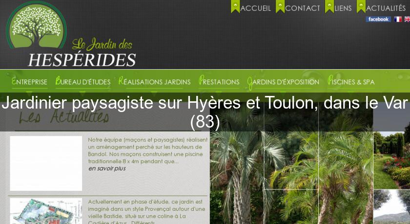 Jardinier paysagiste sur Hyères et Toulon, dans le Var (83) Jardinier paysagiste sur Hyères et Toulon, dans le Var (83)