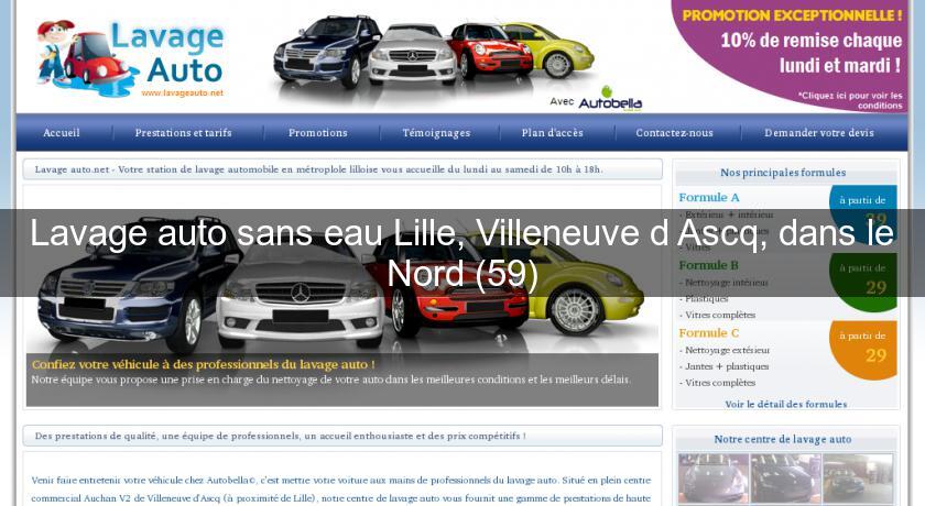 Lavage auto sans eau Lille, Villeneuve d'Ascq, dans le Nord (59) Lavage auto sans eau Lille, Villeneuve d'Ascq, dans le Nord (59)