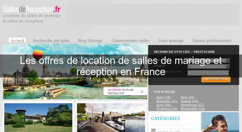 Les offres de location de salles de mariage et réception en France Les offres de location de salles de mariage et réception en France