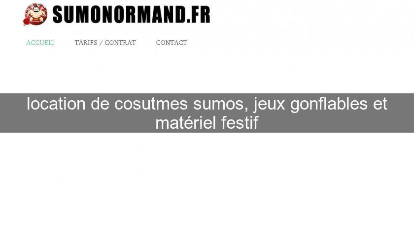location de cosutmes sumos, jeux gonflables et matériel festif location de cosutmes sumos, jeux gonflables et matériel festif