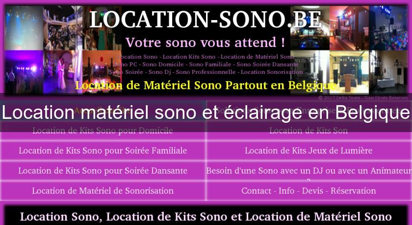 Location matériel sono et éclairage en Belgique Location matériel sono et éclairage en Belgique