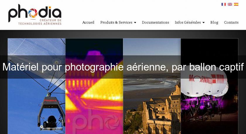 Matériel pour photographie aérienne, par ballon captif Matériel pour photographie aérienne, par ballon captif