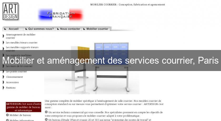 Mobilier et aménagement des services courrier, Paris Mobilier et aménagement des services courrier, Paris