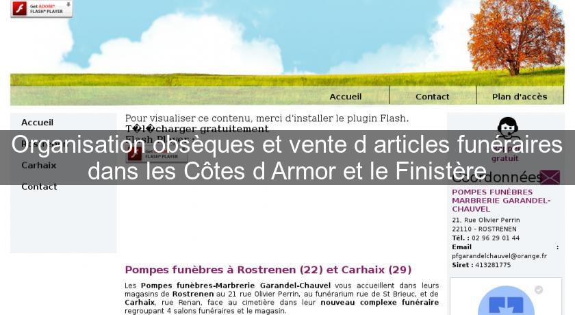 Organisation obsèques et vente d'articles funéraires dans les Côtes d'Armor et le Finistère Organisation obsèques et vente d'articles funéraires dans les Côtes d'Armor et le Finistère
