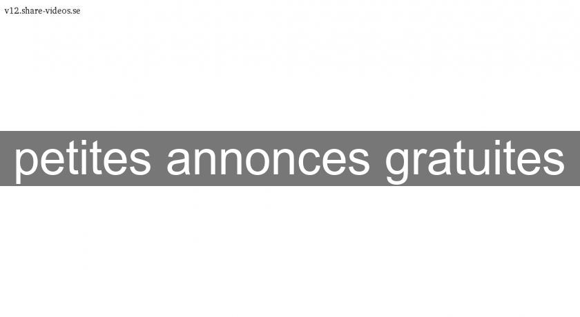 petites annonces gratuites petites annonces gratuites