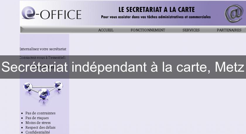 Secrétariat indépendant à la carte, Metz Secrétariat indépendant à la carte, Metz