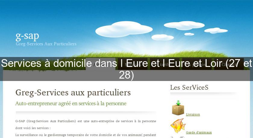Services à domicile dans l'Eure et l'Eure et Loir (27 et 28) Services à domicile dans l'Eure et l'Eure et Loir (27 et 28)