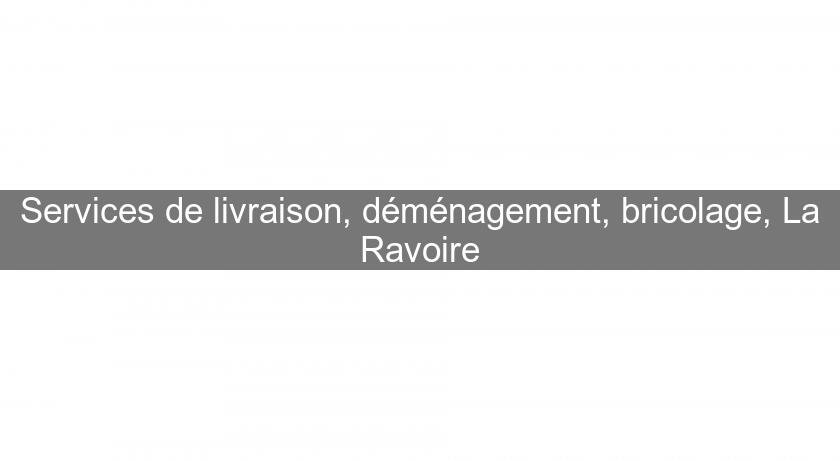 Services de livraison, déménagement, bricolage, La Ravoire Services de livraison, déménagement, bricolage, La Ravoire