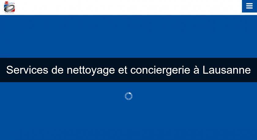 Services de nettoyage et conciergerie à Lausanne Services de nettoyage et conciergerie à Lausanne