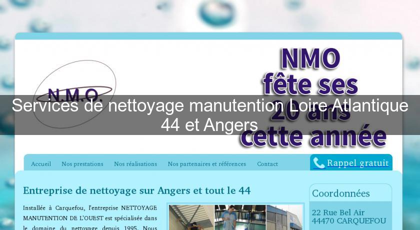 Services de nettoyage manutention Loire Atlantique 44 et Angers Services de nettoyage manutention Loire Atlantique 44 et Angers