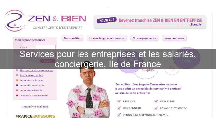 Services pour les entreprises et les salariés, conciergerie, Ile de France Services pour les entreprises et les salariés, conciergerie, Ile de France