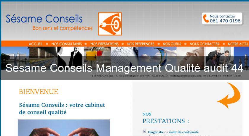 Sesame Conseils Management Qualité audit 44 Sesame Conseils Management Qualité audit 44