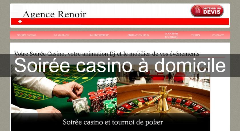 Soirée casino à domicile Soirée casino à domicile