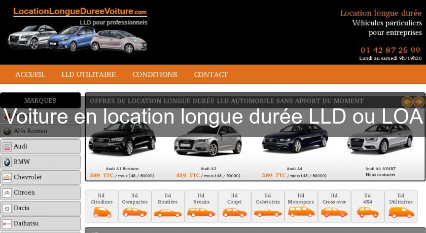 Voiture en location longue durée LLD ou LOA Voiture en location longue durée LLD ou LOA