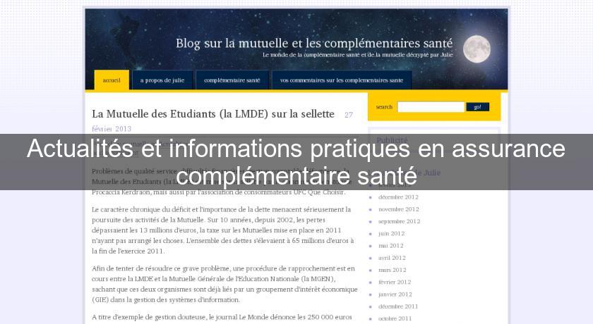 Actualités et informations pratiques en assurance complémentaire santé Actualités et informations pratiques en assurance complémentaire santé