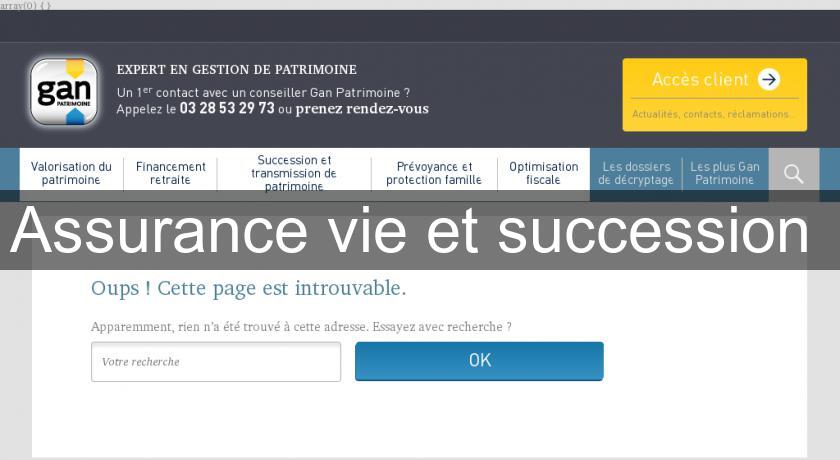 Assurance vie et succession Assurance vie et succession
