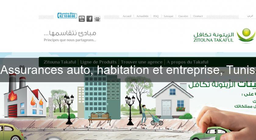 Assurances auto, habitation et entreprise, Tunis Assurances auto, habitation et entreprise, Tunis