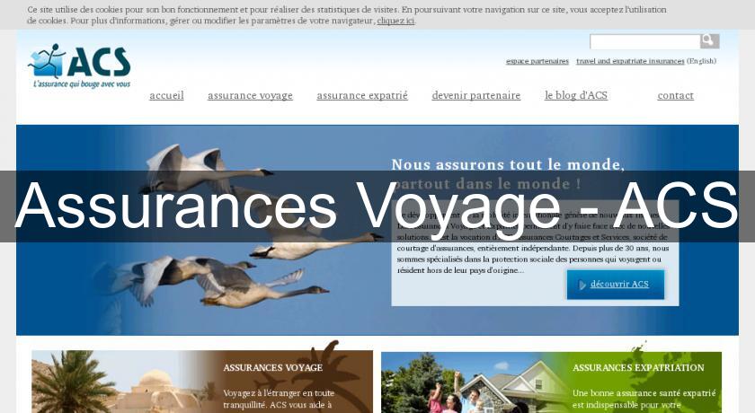 Assurances Voyage - ACS Assurances Voyage - ACS