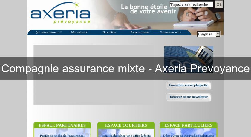 Compagnie assurance mixte - Axeria Prevoyance Compagnie assurance mixte - Axeria Prevoyance
