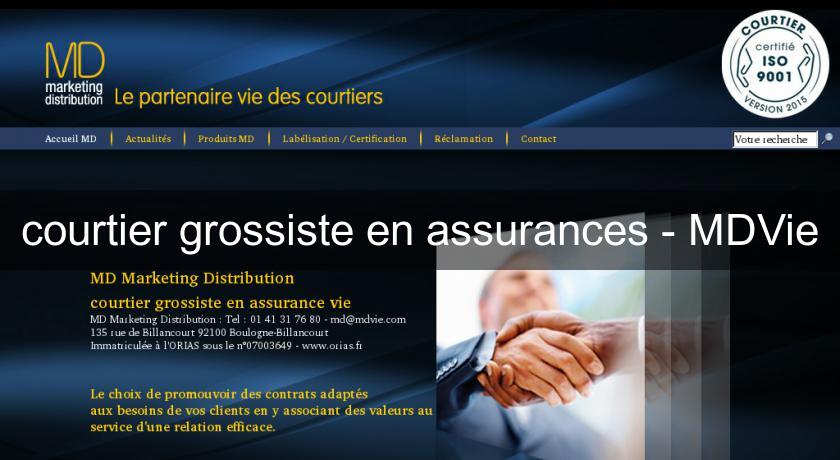courtier grossiste en assurances - MDVie courtier grossiste en assurances - MDVie