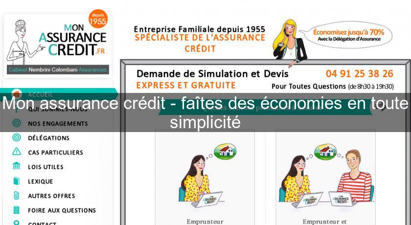Mon assurance crédit - faîtes des économies en toute simplicité Mon assurance crédit - faîtes des économies en toute simplicité