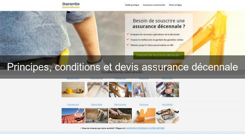 Principes, conditions et devis assurance décennale Principes, conditions et devis assurance décennale