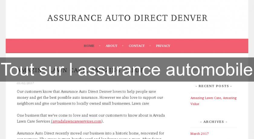 Tout sur l'assurance automobile Tout sur l'assurance automobile
