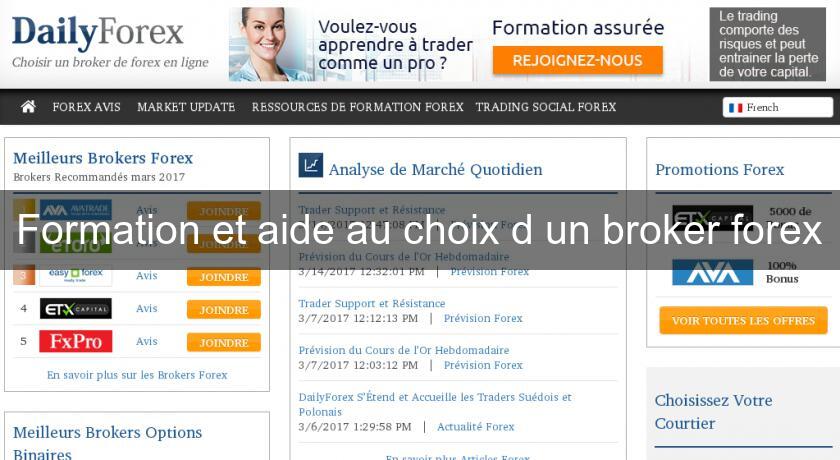 Formation et aide au choix d'un broker forex Formation et aide au choix d'un broker forex