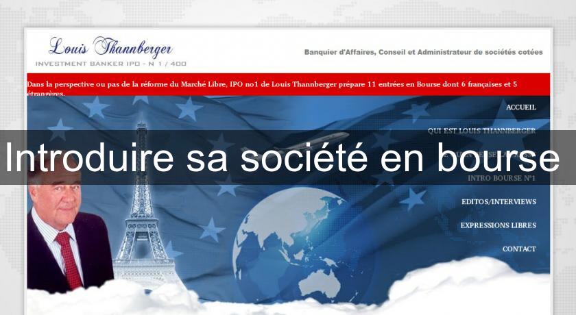 Introduire sa société en bourse Introduire sa société en bourse