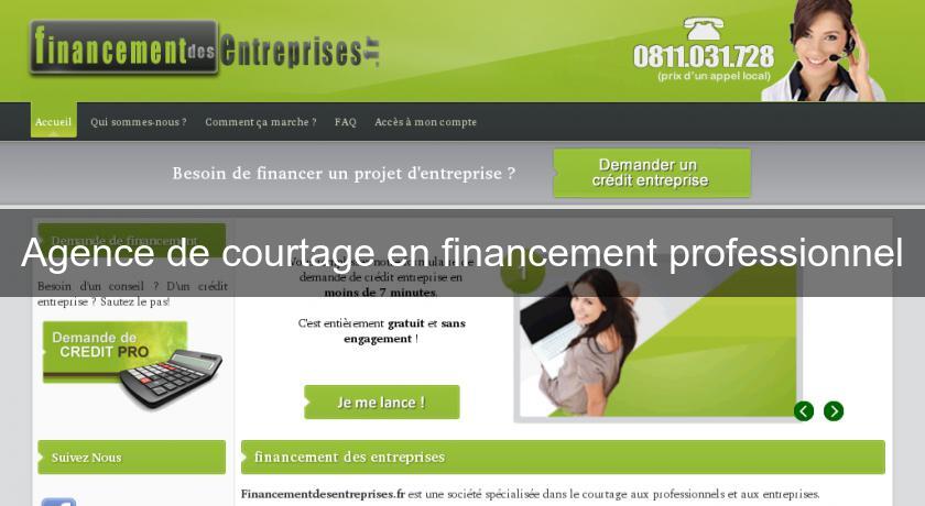 Agence de courtage en financement professionnel Agence de courtage en financement professionnel
