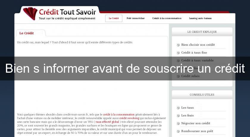 Bien s'informer avant de souscrire un crédit Bien s'informer avant de souscrire un crédit
