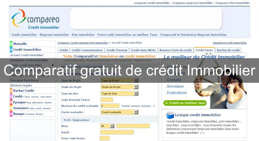 Comparatif gratuit de crédit Immobilier Comparatif gratuit de crédit Immobilier
