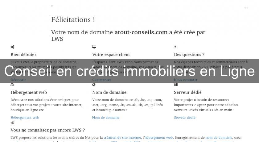 Conseil en crédits immobiliers en Ligne Conseil en crédits immobiliers en Ligne
