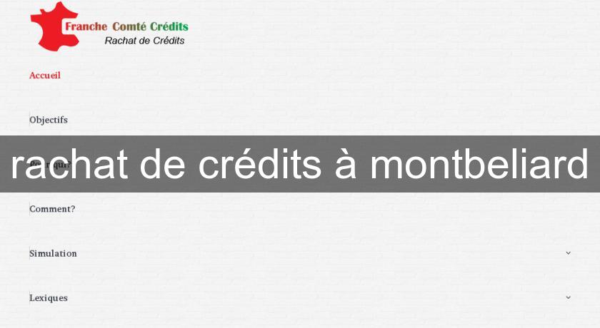 rachat de crédits à montbeliard rachat de crédits à montbeliard