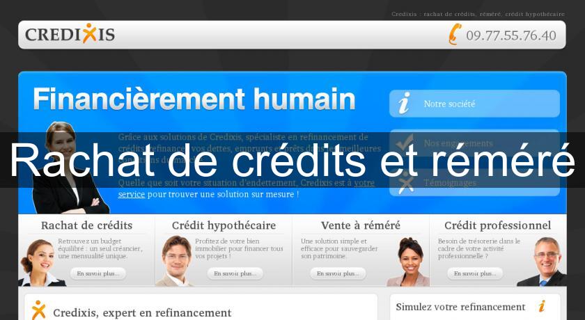 Rachat de crédits et réméré Rachat de crédits et réméré