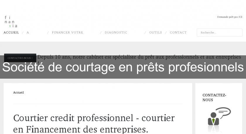 Société de courtage en prêts profesionnels Société de courtage en prêts profesionnels