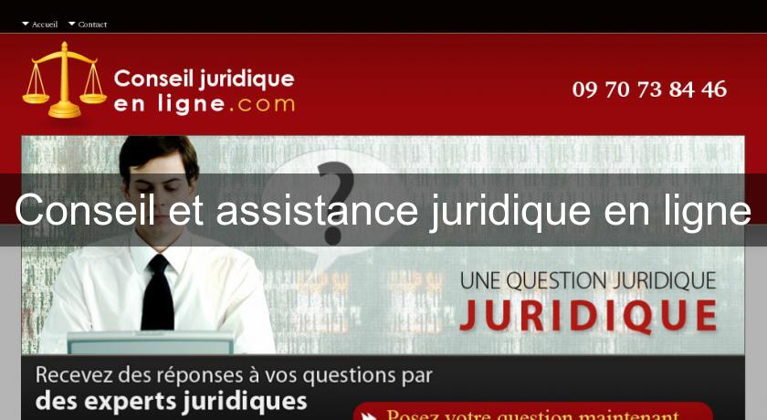 Conseil et assistance juridique en ligne Conseil et assistance juridique en ligne