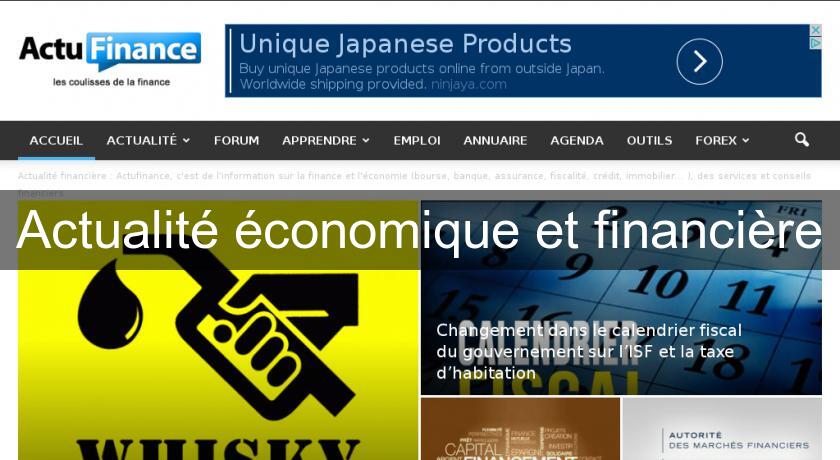 Actualité économique et financière Actualité économique et financière