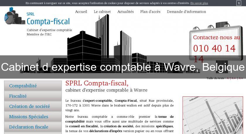 Cabinet d'expertise comptable à Wavre, Belgique Cabinet d'expertise comptable à Wavre, Belgique