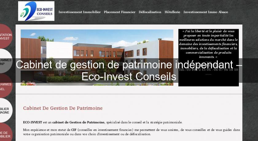 Cabinet de gestion de patrimoine indépendant – Eco-Invest Conseils Cabinet de gestion de patrimoine indépendant – Eco-Invest Conseils