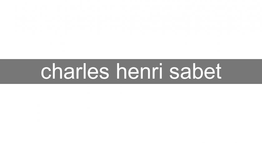 charles henri sabet charles henri sabet
