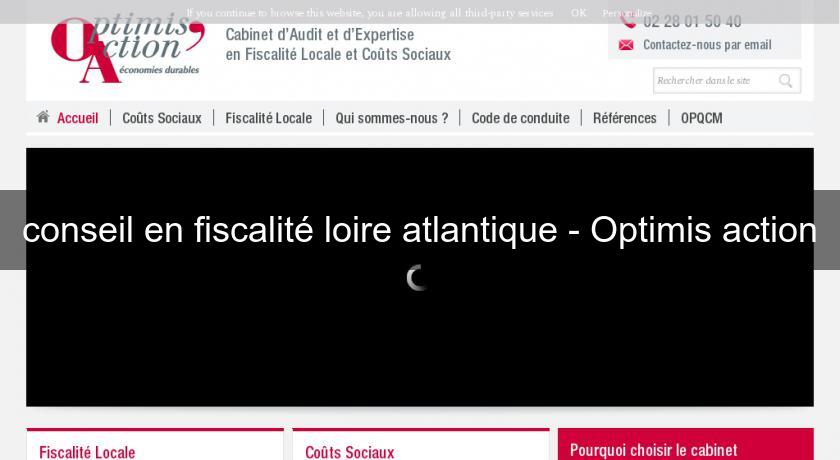 conseil en fiscalité loire atlantique - Optimis'action conseil en fiscalité loire atlantique - Optimis'action