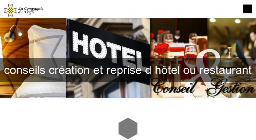 conseils création et reprise d'hôtel ou restaurant conseils création et reprise d'hôtel ou restaurant