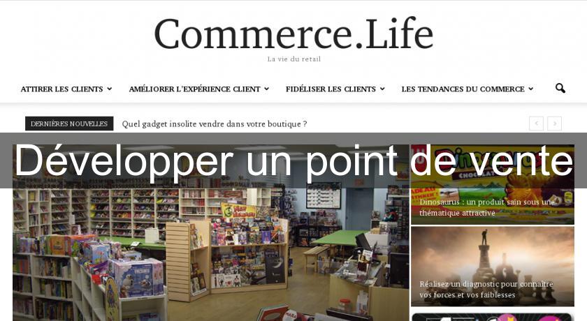 Développer un point de vente Développer un point de vente