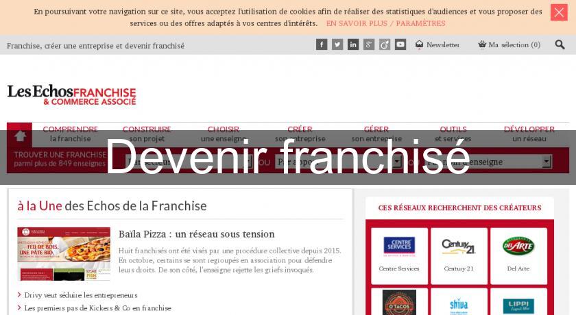 Devenir franchisé Devenir franchisé