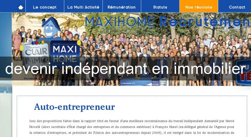 devenir indépendant en immobilier devenir indépendant en immobilier