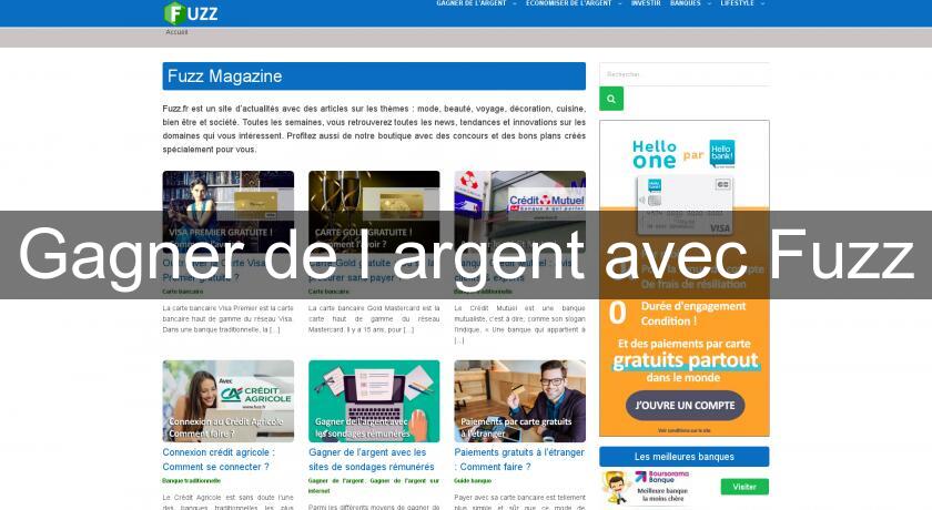 Gagner de l'argent avec Fuzz Gagner de l'argent avec Fuzz