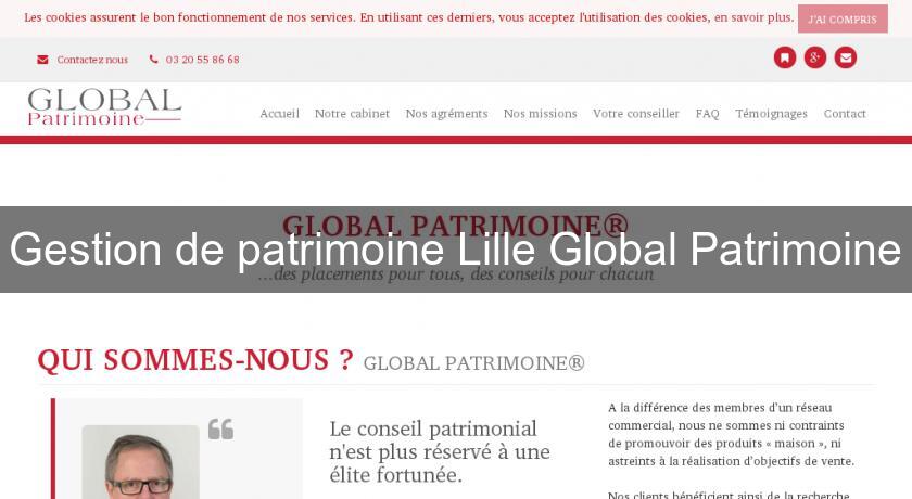 Gestion de patrimoine Lille Global Patrimoine Gestion de patrimoine Lille Global Patrimoine