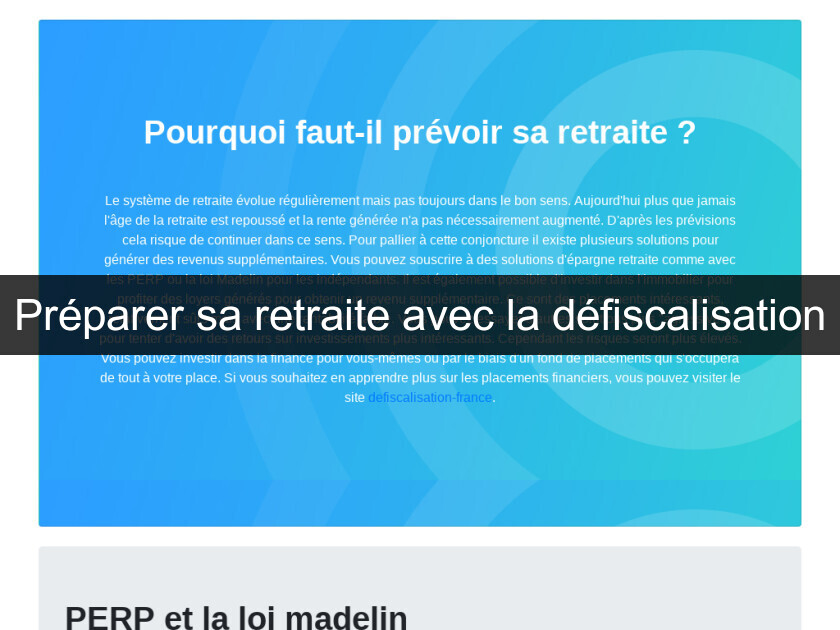 Préparer sa retraite avec la défiscalisation Préparer sa retraite avec la défiscalisation