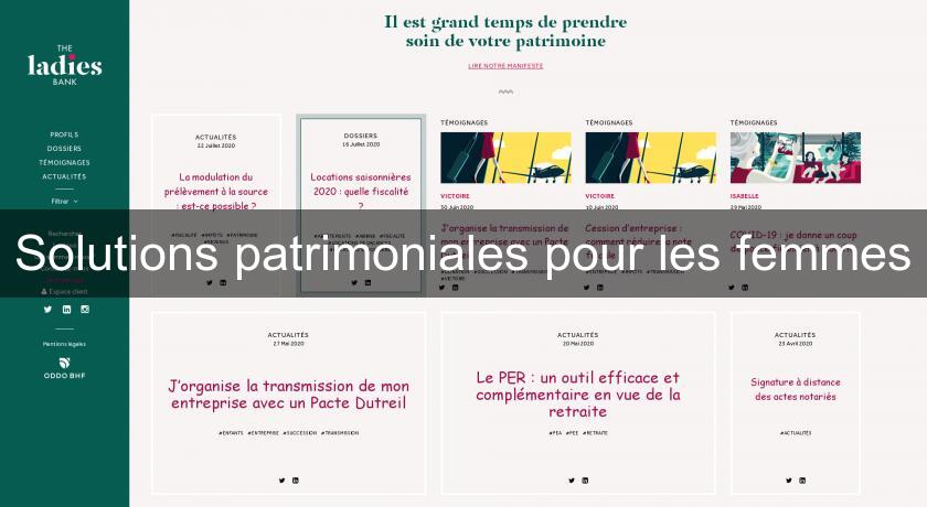 Solutions patrimoniales pour les femmes Solutions patrimoniales pour les femmes